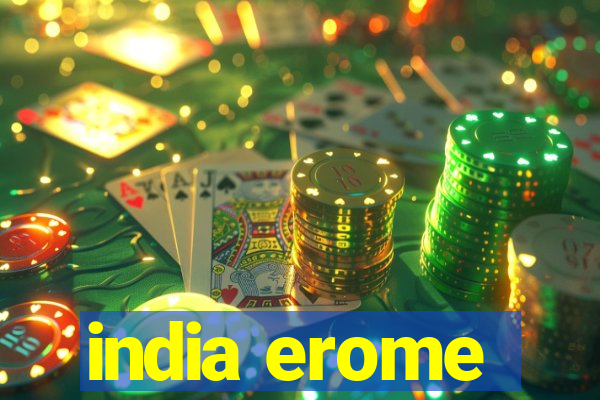 india erome